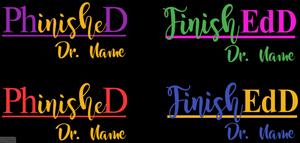 EdD FinishEdD - SCRIPT, Multiple Colors, Black shirt